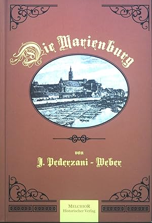 Bild des Verkufers fr Die Marienburg : eine deutsche Kultursttte im Osten. zum Verkauf von books4less (Versandantiquariat Petra Gros GmbH & Co. KG)