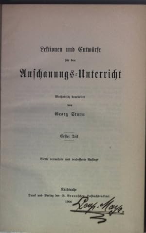 Bild des Verkufers fr Lektionen und Entwrfe fr den heimatkundlichen Anschauungs-Unterricht: ERSTER TEIL. zum Verkauf von books4less (Versandantiquariat Petra Gros GmbH & Co. KG)