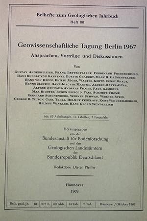 Bild des Verkufers fr Geowissenschaftliche Tagung Berlin 1967: Ansprachen, Vortrge und Diskussionen. Beihefte zum Geologischen Jahrbuch, Heft 80 zum Verkauf von books4less (Versandantiquariat Petra Gros GmbH & Co. KG)