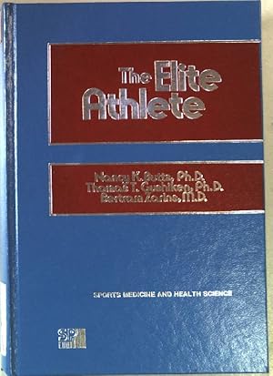 Seller image for The Elite athlete. (Sports medicine and health science) for sale by books4less (Versandantiquariat Petra Gros GmbH & Co. KG)