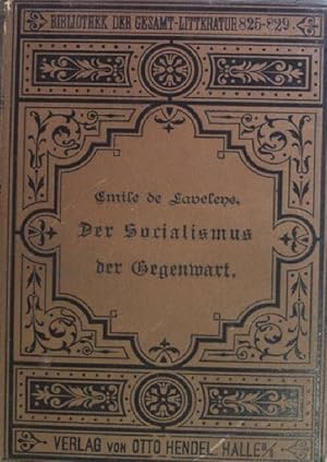 Image du vendeur pour Der Socialismus der Gegenwart. mis en vente par books4less (Versandantiquariat Petra Gros GmbH & Co. KG)