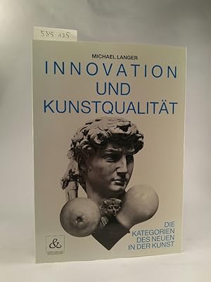 Seller image for Innovation und Kunstqualitt. Die Kategorien des Neuen in der Kunst. [Neubuch] for sale by ANTIQUARIAT Franke BRUDDENBOOKS