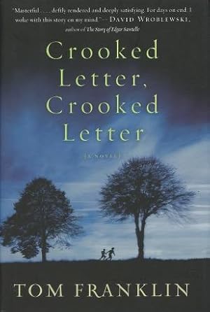 Seller image for Crooked Letter, Crooked Letter: A Novel for sale by Kenneth A. Himber