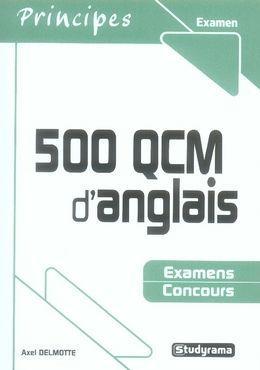 500 QCM d'anglais. examens, concours