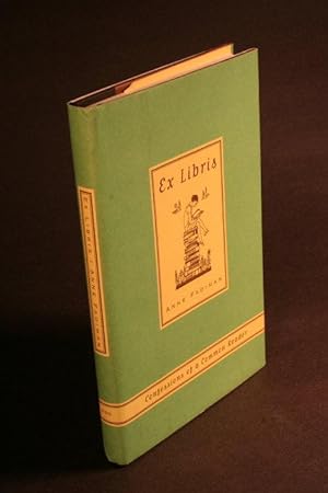 Imagen del vendedor de Ex libris : confessions of a common reader. a la venta por Steven Wolfe Books