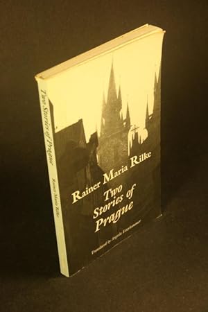 Seller image for Two stories of Prague. King Bohush. The Siblings. Introduced and translated by Angela Esterhammer for sale by Steven Wolfe Books