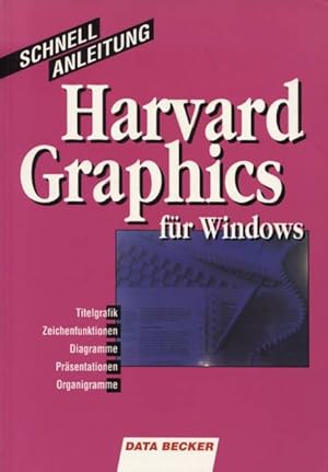 Bild des Verkufers fr Harvard Graphics fr Windows Schnellanleitung zum Verkauf von Flgel & Sohn GmbH