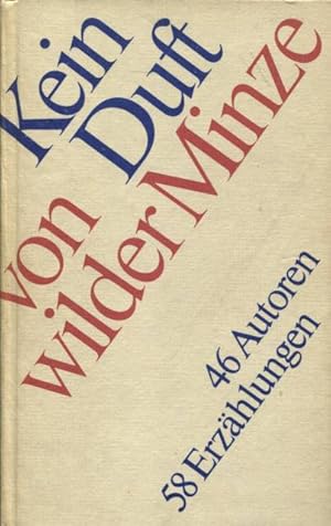 Seller image for Kein Duft von wilder Minze Anthologie for sale by Flgel & Sohn GmbH
