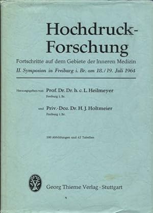 Bild des Verkufers fr Hochdruckforschung Forschritte auf dem Gebiete der Inneren Medizin II. Symposion in Freiburg i. Br. am 18. und 19. Juli 1964 zum Verkauf von Flgel & Sohn GmbH