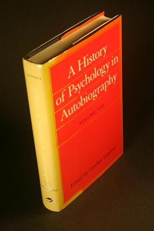 Bild des Verkufers fr A history of psychology in autobiography. Volume VIII. zum Verkauf von Steven Wolfe Books