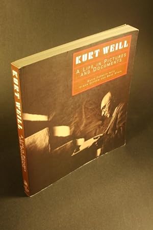 Bild des Verkufers fr Kurt Weill: a life in pictures and documents. David Farneth with Elmar Juchem and Dave Stein, designed by Bernard Schleifer zum Verkauf von Steven Wolfe Books