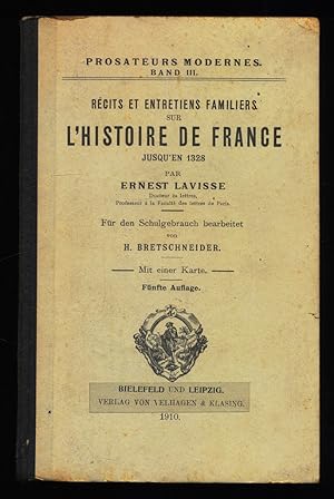 Récits et Entretiens Familiers sur L'Histoire de France Jusqu'en 1328 par Ernest Lavisse.