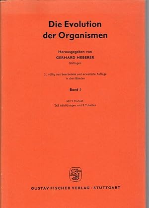 Die Evolution der Organismen. Ergebnisse und Probleme der Abstammungslehre. Band 1.