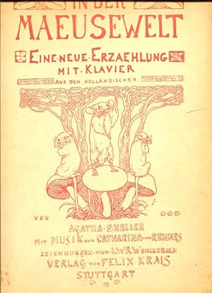 Seller image for In der Musewelt - Eine neue Erzhlung mit Klavier. Mit Musik von Catharina van Rennes. Zeichn. von L. W. R. Wenckebach. for sale by Antiquariat Buchseite