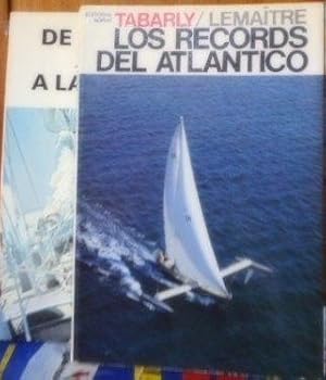 DE LA VUELTA AL MUNDO A LA TRANSAT + LOS RECORDS DEL ATLÁNTICO ( 2 libros)