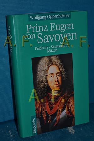 Bild des Verkufers fr Prinz Eugen von Savoyen : Feldherr - Staatsmann - Mzen zum Verkauf von Antiquarische Fundgrube e.U.