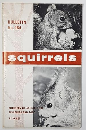 Squirrels: Their Biology and Control (Bulletin) - signed copy