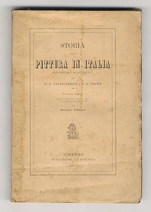 Storia della pittura in Italia. Dal secolo II al secolo XVI. [.] Volume sesto: pittori fiorentini...