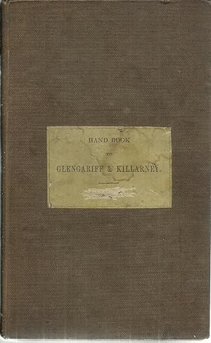 Hand Book to Killarney through Bantry, Glengariff, & Kenmare.