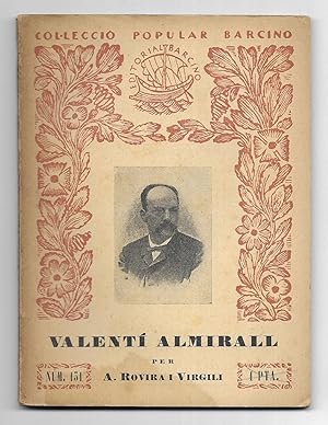 Valentí Almirall. Col-lecció Popular Barcino nº 131 1ª edició