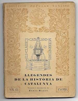 Llegendes de la Història de Catalunya. Col-lecció Popular Barcino nº 134 1ª edició
