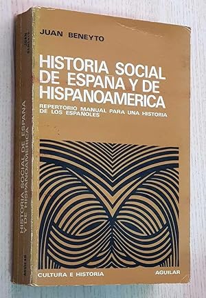 HISTORIA SOCIAL DE ESPAÑA Y DE HISPANOAMÉRICA