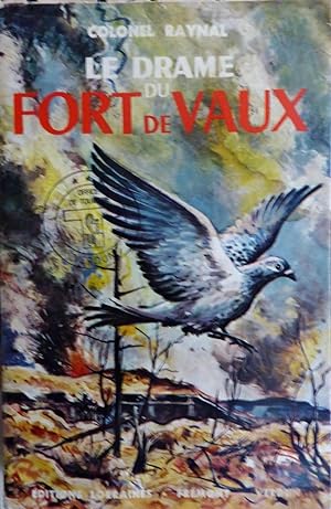 Le drame du Fort de Vaux, Journal du Commandant Raynal