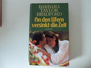 Bild des Verkufers fr An den Ufern versinkt die Zeit. Roman. Hardcover mit Schutzumschlag zum Verkauf von Deichkieker Bcherkiste