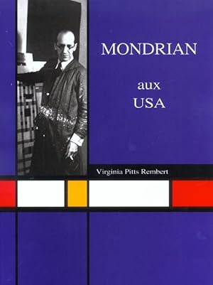 Immagine del venditore per Mondrian aux USA. venduto da Librairie Le Trait d'Union sarl.