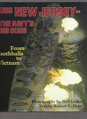 Seller image for USS New Jersey - the Navy's Big Guns: From Mothballs to Vietnam for sale by Roger Lucas Booksellers