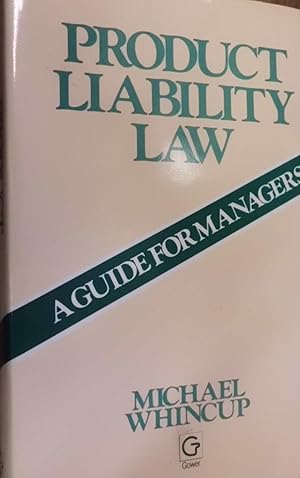 Seller image for Product Liability Law: A Guide for Managers for sale by Hanselled Books