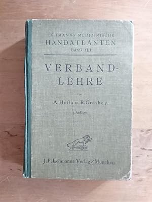 Image du vendeur pour Atlas und Grundriss der Verbandlehre fr Studierende und Aerzte mis en vente par Antiquariat Birgit Gerl