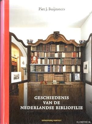 Bild des Verkufers fr Geschiedenis van de Nederlandse Bibliofilie. Boek- en prentverzamelaars 1750 - 2010 zum Verkauf von Klondyke