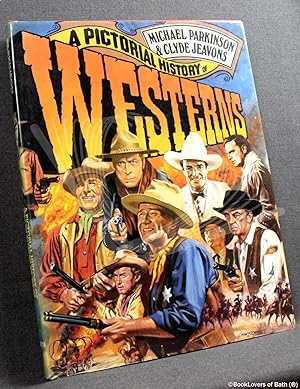 Image du vendeur pour A Pictorial History of Westerns mis en vente par BookLovers of Bath