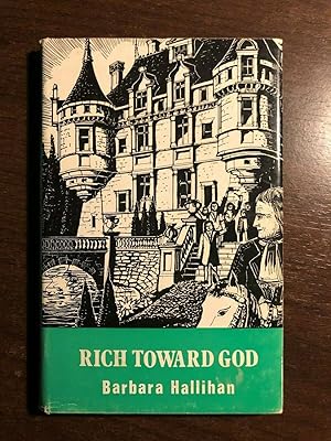 Seller image for RICH TOWARD GOD for sale by Happyfish Books