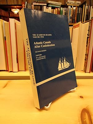 Image du vendeur pour The Acadiensis Readers Vol. 2 : Atlantic Canada After Confederation mis en vente par The Merrickville Book Emporium