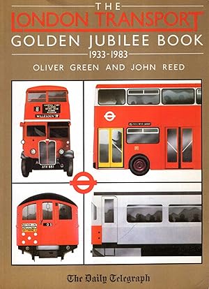 Imagen del vendedor de The London Transport Golden Jubilee Book 1933-1983 a la venta por Pendleburys - the bookshop in the hills