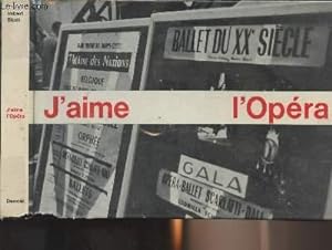 Bild des Verkufers fr J'aime l'Opra zum Verkauf von Le-Livre