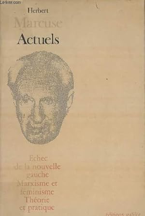 Bild des Verkufers fr Actuels - Echec de la nouvelle gauche Marxisme et fminisme thorie et pratique zum Verkauf von Le-Livre