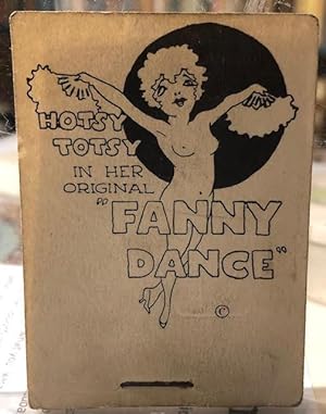 Hotsy Totsy in Her Original Fanny Dance