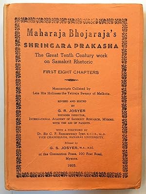 Bild des Verkufers fr Maharaja Bhojaraja's Sringara Prakasha : the great tenth century work on Samskrit and Prakrit rhetoric : Volume I, first eight chapters zum Verkauf von Joseph Burridge Books