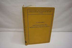 Imagen del vendedor de Physiologie des Menschen im Flugzeug (= Monographien aus dem Gesamtgebiet der Physiologie der Pflanzen und der Tiere, Band 34) a la venta por Antiquariat Wilder - Preise inkl. MwSt.