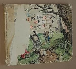 The Upside-Down Medicine (a Barnaby Littlemouse Book)