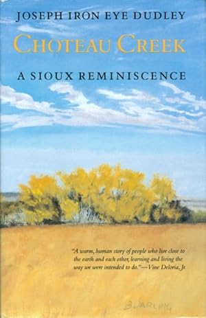 Choteau Creek: A Sioux Reminiscence