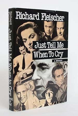 Bild des Verkufers fr Just Tell Me When to Cry: A Memoir zum Verkauf von Minotavros Books,    ABAC    ILAB