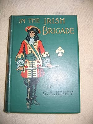 Immagine del venditore per In The Irish Brigade venduto da Empire Books