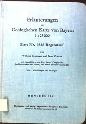 Seller image for Erluterungen zur Geologischen Karte von Bayern 1 : 25 000, Blatt Nr. 6838 Regenstauf. for sale by books4less (Versandantiquariat Petra Gros GmbH & Co. KG)