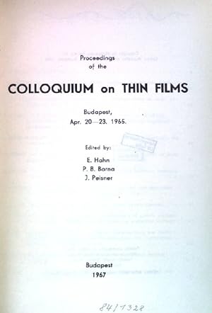 Imagen del vendedor de Proceedings of the colloquium on thin films, Budapest 1965. a la venta por books4less (Versandantiquariat Petra Gros GmbH & Co. KG)