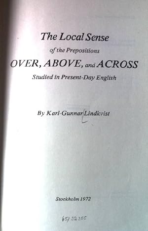 Seller image for The local sense of prepositions "over", "above" and "across", studied in present-day English. for sale by books4less (Versandantiquariat Petra Gros GmbH & Co. KG)