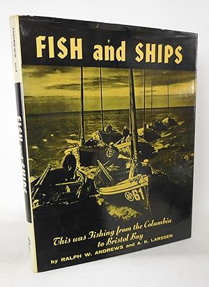 Image du vendeur pour Fish and Ships mis en vente par Pacific Coast Books, ABAA,ILAB